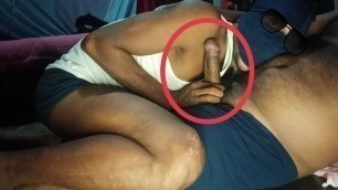 Big cock Boy Assamsexking Massage by Ghush after massage Fucking in mouth with mastrubation sparm eat my dear ghush